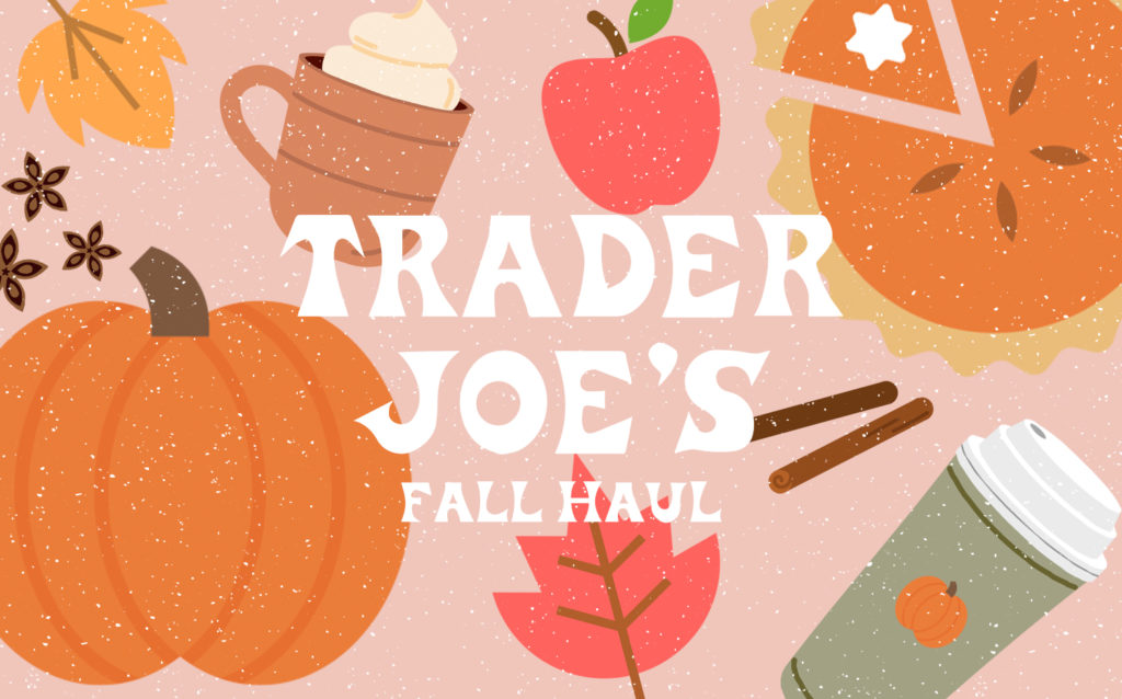 trader joe's fall haul blogilates