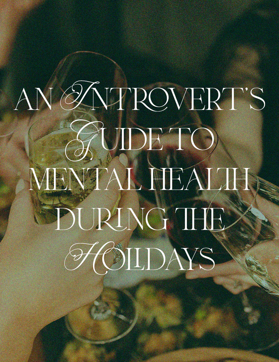 an introvert's guide to mental health during the holidays blogilates