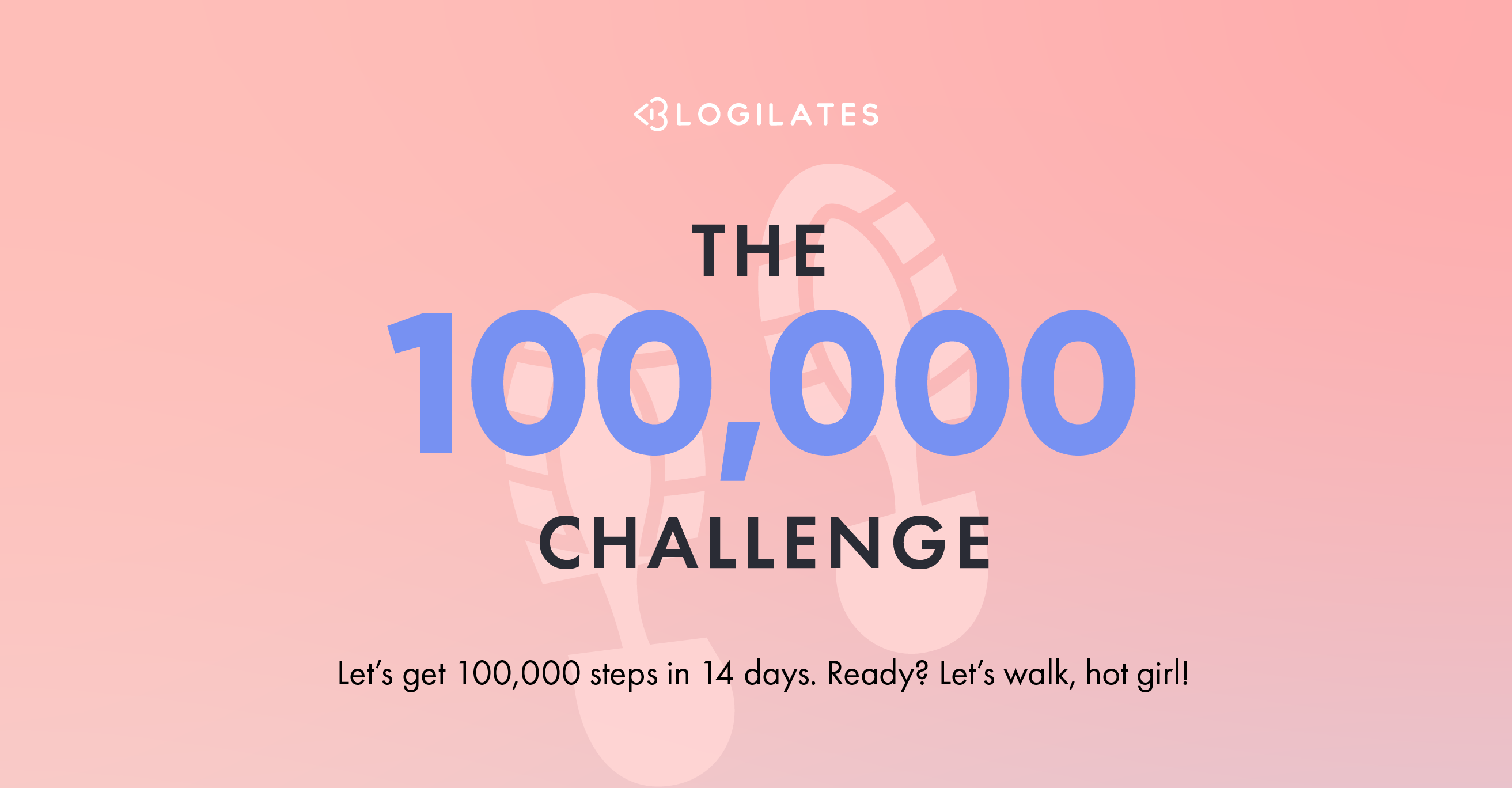 The 100 000 Step Challenge Blogilates week-walking-program