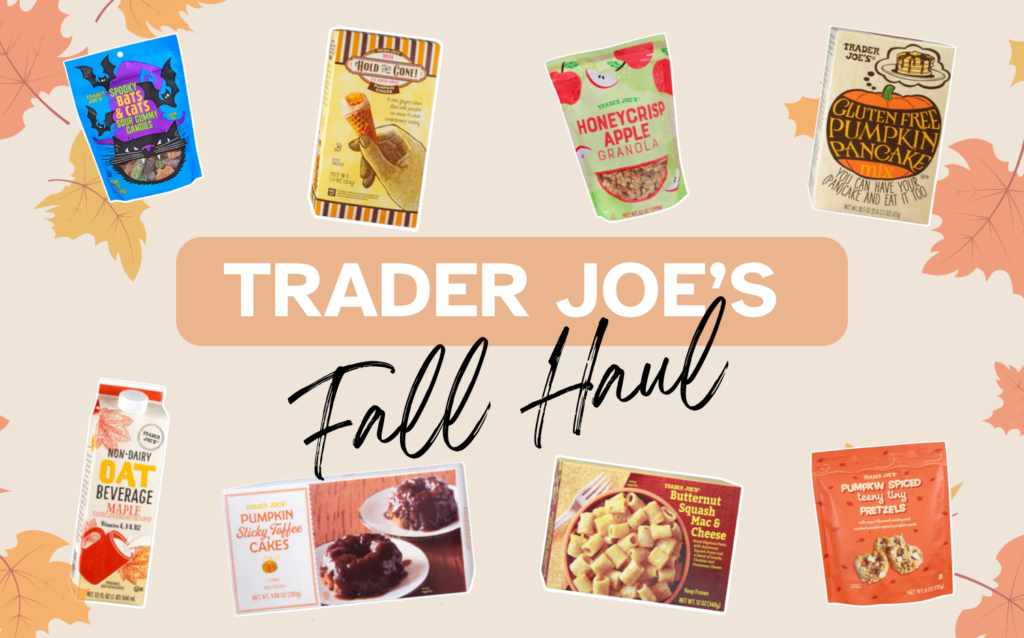 trader joe's fall items haul pumpkin pancakes butternut squash mac and cheese hold the cone apple granola pumpkin oat milk